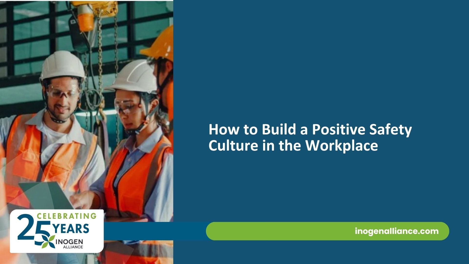 How to Build a Positive Safety Culture in the Workplace