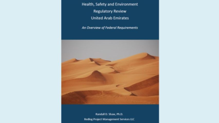 E-Book: Health, Safety, and Environment Regulatory Review – United Arab Emirates: An Overview of Federal Requirements