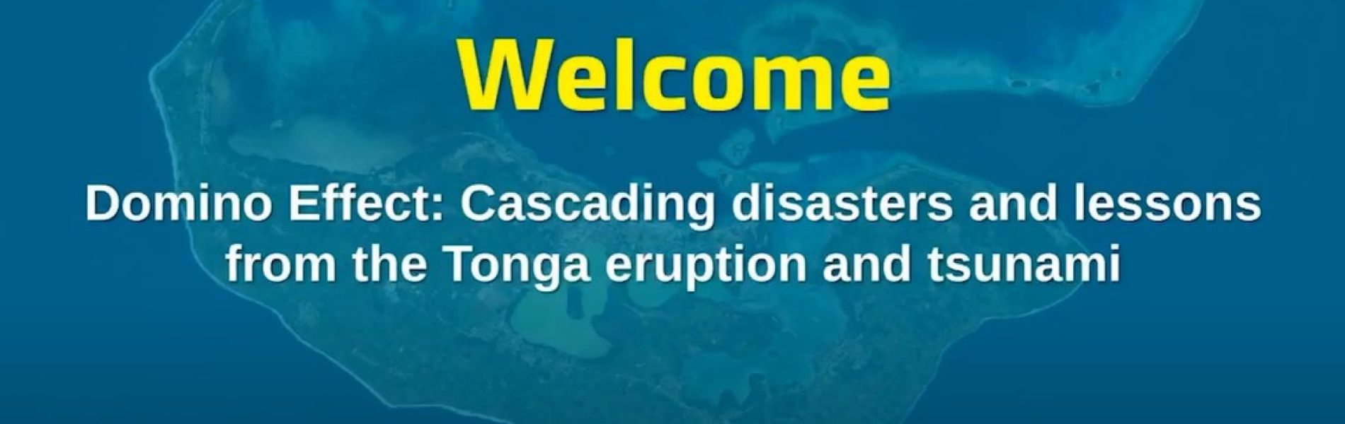 Domino Effect: Cascading disasters and lessons from the Tonga eruption and tsunami